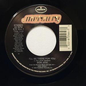 Bon Jovi Vinyl 45 I'll Be There For You / Homebound Train on Mercury VG+ Rock